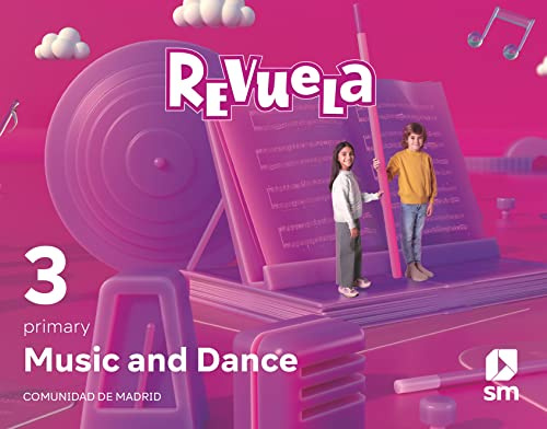 Music and Dance. 3 Primary. Revuela. Comunidad de Madrid - 9788413927190