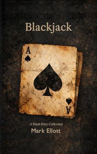 Blackjack: A Short Story Collection: 1