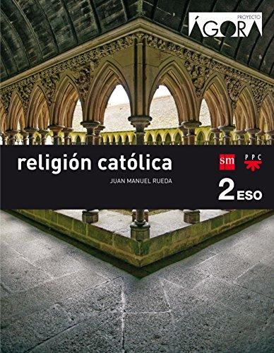 Religión católica. 2 ESO. Ágora - 9788467587296