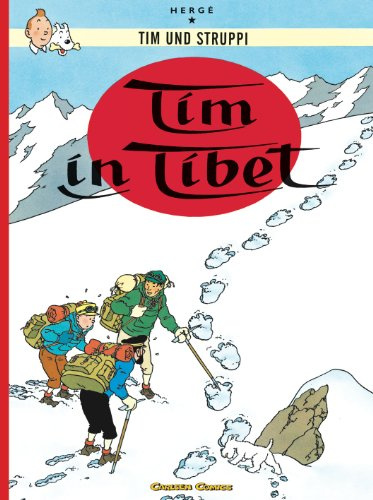 Tim und Struppi: Tim in Tibet: Frankobelgischer Comic-Klassiker für Erwachsene über eine Rettungsmission im Himalaya und das Geheimnis des Yetis