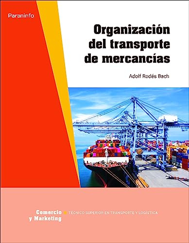 Organización del transporte de mercancías (Comercio y Marketing)