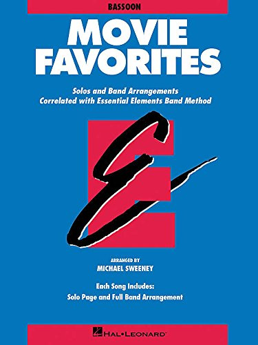 Essential Elements Movie Favorites: Bassoon (Essential Elements Band Method) | Beginner to Early Intermediate | Movie Theme Songbook for Bassoon | Arranged by Michael Sweeney | Easy-to-Read