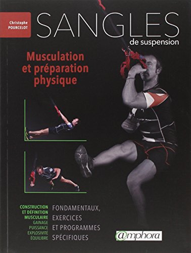 Sangles de suspension: Musculation et préparation physique