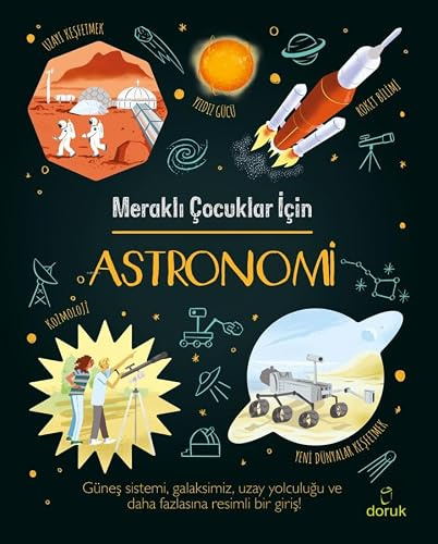 Meraklı Çocuklar İçin Astronomi (Ciltli)