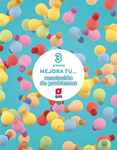 Mejora tu... resolución de problemas. 3 Primaria