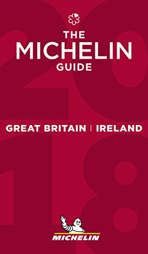 Michelin Great Britain & Irland 2018: Hotels & Restaurants (MICHELIN Hotelführer)