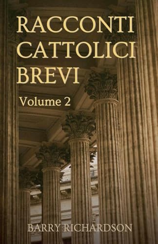 Racconti Cattolici Brevi - Volume 2