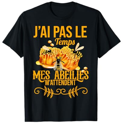 Mes Abeilles M'attendent Idée Cadeau Apiculteur Drôle T-Shirt
