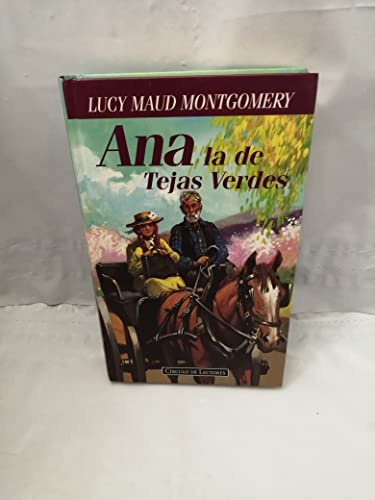 ANA LA DE TEJAS VERDES