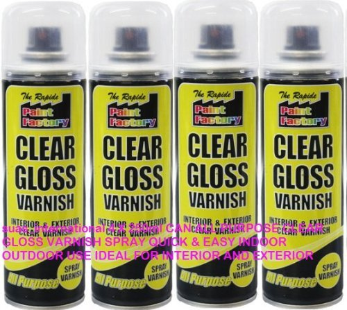 suas_international 4 X 250ml CAN ALL PURPOSE CLEAR GLOSS VARNISH SPRAY QUICK & EASY INDOOR OUTDOOR USE IDEAL FOR INTERIOR AND EXTERIOR NO CFC.s by Rapide