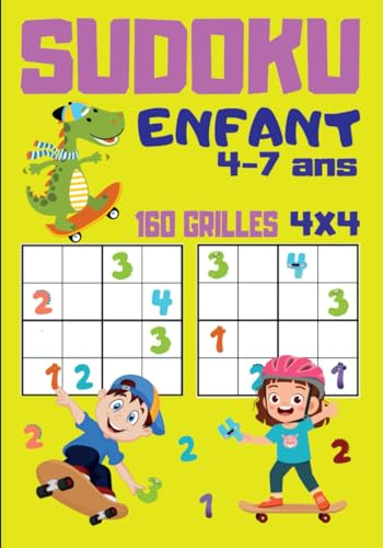 Sudoku Enfant 4-7 ans: Grilles 4X4 adapté aux plus petits| Niveau très Facile |160 grilles+ solutions | 17.78 x 25.4 cm - 53 pages | Développer l'esprit logique de votre enfant