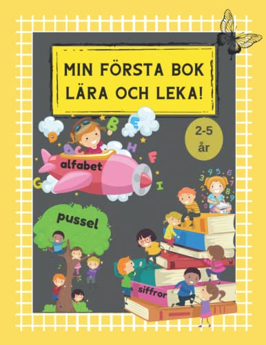 Min första bok: Lära och leka!: 80 stora aktivitetssidor för barn i åldrarna 2-5 | Träningsbok för små barn