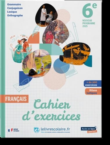 Français 6e: Cahier d'exercices