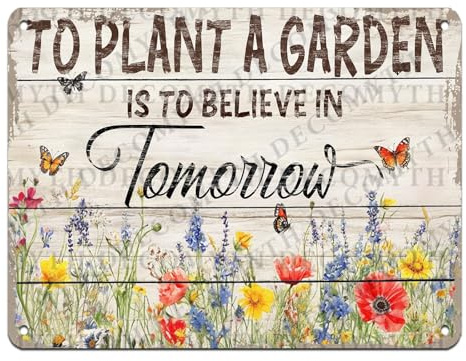 Gardening Vintage Metal Sign Plaque To Plant A Garden is To Believe Tomorrow Sign for Home Greenhouse Living Room Bedroom Outdoor Decor 12 * 16inch