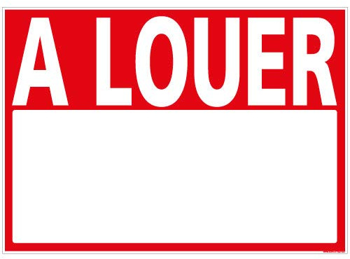 Signalétique.biz France - Panneau - A Louer avec œillets aux 4 coins - Plastique rigide AKILUX 3,5mm- Dimensions 700 x 500 mm - Protection Anti-UV