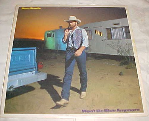 Won't Be Blue Anymore By Dan Seals Record Album Vinyl LP