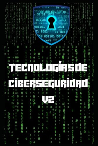 Tecnologías de ciberseguridad v2: 2