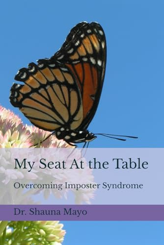 My Seat At the Table: Overcoming Imposter Syndrome