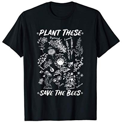 Ces plantes Save The Bees Apiculteur Fleurs d'amant Abeille T-Shirt