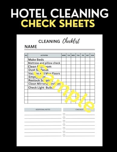 Hotel Room Cleaning Check Sheets: Comprehensive Management Guide for Maintaining Standards in Hospitality , 120 pages