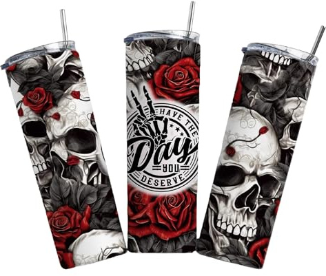 Skull Have the Day You Deserve Sublimation Wrap - Ready to Press Sublimation Transfer - 20 oz Straight, Skulls, Skull Tumbler Wrap, Skeleton