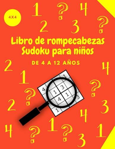 Libro de Rompecabezas Sudoku para Niños de 4 a 12 años: Juegos mentales y rompecabezas de lógica para niños inteligentes Libro de rompecabezas para ... 8,5 x 11 pulgadas / juego de pensamiento