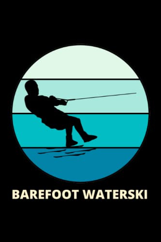 Barefoot Waterski: Barefooting Skiing Water Sport Blank Lined Journal Notebook Diary