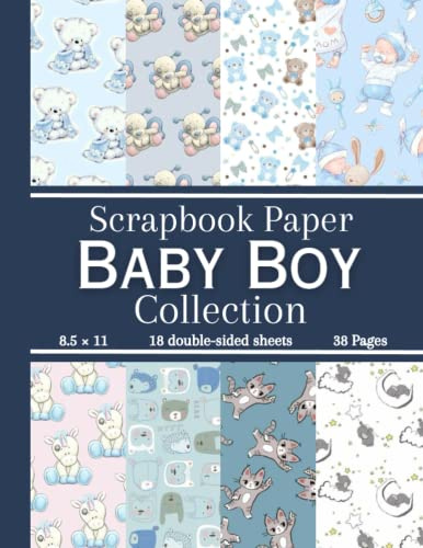 Baby Boy Scrapbook Paper Collection: 18 Double Sided Sheets, 36 Decorative Cardstock Paper Craft Pad Pages for DIY Projects and Scrapbooking Supplies