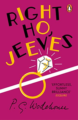 Right Ho, Jeeves: (Jeeves & Wooster) (Jeeves & Wooster Series Book 6)