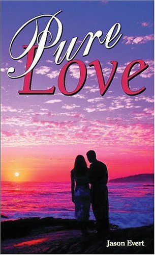 Pure Love/Pillar of Fire Pillar of Truth by Jason Evert (2003-01-01)
