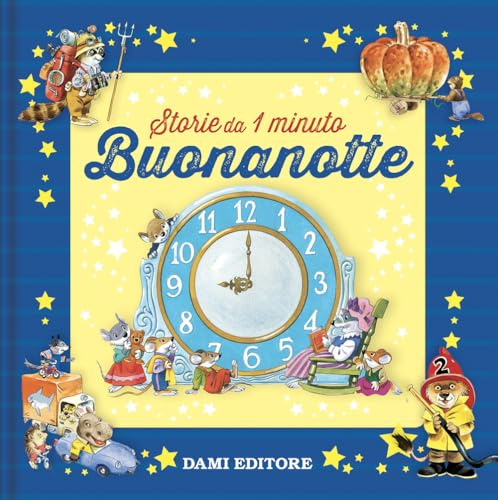 Buonanotte. Storie da 1 minuto. Ediz. a colori