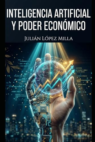 INTELIGENCIA ARTIFICIAL Y PODER ECONÓMICO