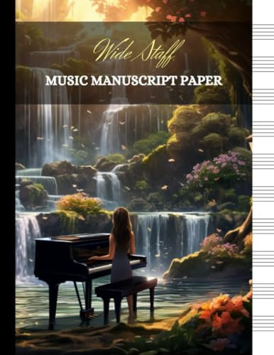 Wide Staff Manuscript Paper | Blank Sheet | Magical Illustration | Piano #3 | 10 staves per page | 8.5 X 11 120 pages: Songwriting & Music Composition Journal