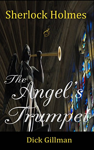 Sherlock Holmes and The Angel's Trumpet