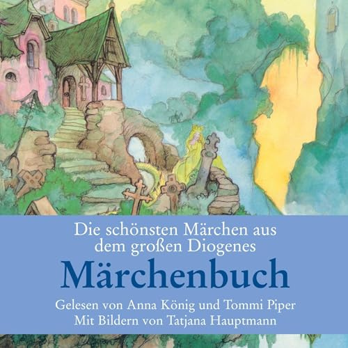 Die schönsten Märchen aus dem großen Märchenbuch