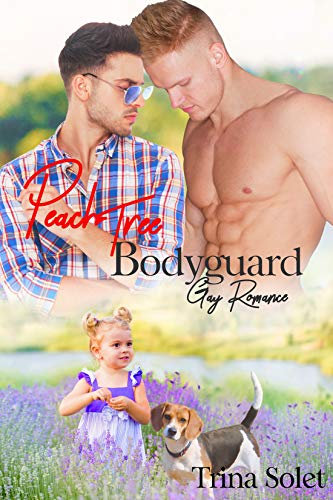Peach Tree Bodyguard: Gay Romance