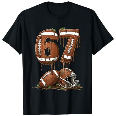 Football 67 Six Seven Meme Funny 6-7 Drip American Football T-Shirt