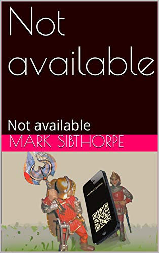 Not available: Not available (English Edition)