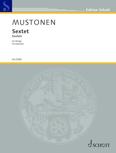 Sextett: für 2 Violinen, 2 Violen, Violoncello und Kontrabass. 2 Violinen, 2 Violen, Violoncello und Kontrabass. Partitur und Stimmen. (Edition Schott)