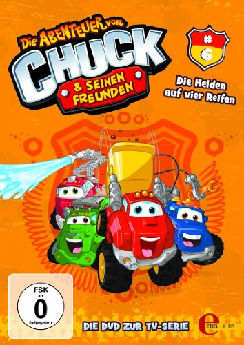 Die Abenteuer von Chuck & seinen Freunden 6 - Die Helden auf vier Reifen