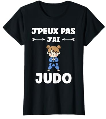 Judoka sport art martial japonais citation Humour fille Judo T-Shirt