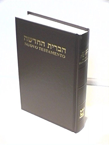 IL NUOVO TESTAMENTO in EBRAICO E ITALIANO Bibbia