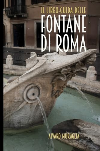 Fontane di Roma: Libro-guida