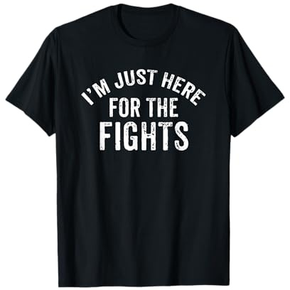 I'm Just Here for The Fights Funny Sports Hockey T-Shirt