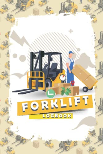 Forklift Daily Inspection Checklist Logbook: Electronic Vehicle Safely Maintenance Forklift Operator Daily Checklist Logbook | Forklift Operator Safety Logbook & Stuff to Maintain Her Daily Activity
