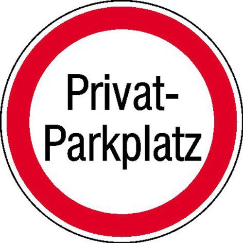 Betriebsausstattung24 Verbotsschild Privat-Parkplatz - Aluminium, geprägt - 31,5 cm Ø - Grundbesitzkennzeichnung