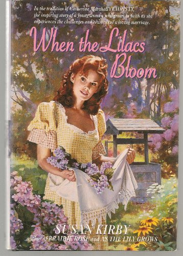 When the Lilacs Bloom (Prairie Rose Series #3)