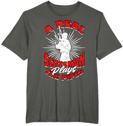 Cornemuse Cornemuses A Real Scotsman Plays The Pipes T-Shirt