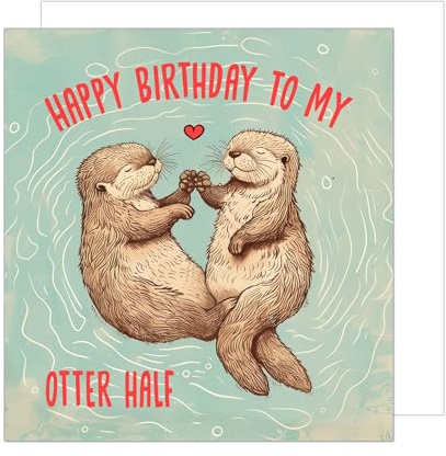 Edition Seidel Premium fyrkantigt födelsedagskort med kuvert. Gratulationskort med slogan Happy Birthday-billet kort för man kvinna par vän flickvän Otter motiv (GQ275 SW024)