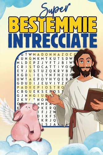 Super Bestemmie Intrecciate: Il potere liberatorio dell’enigmistica blasfema contro ansia e stress | idea regalo divertente | libri divertenti
